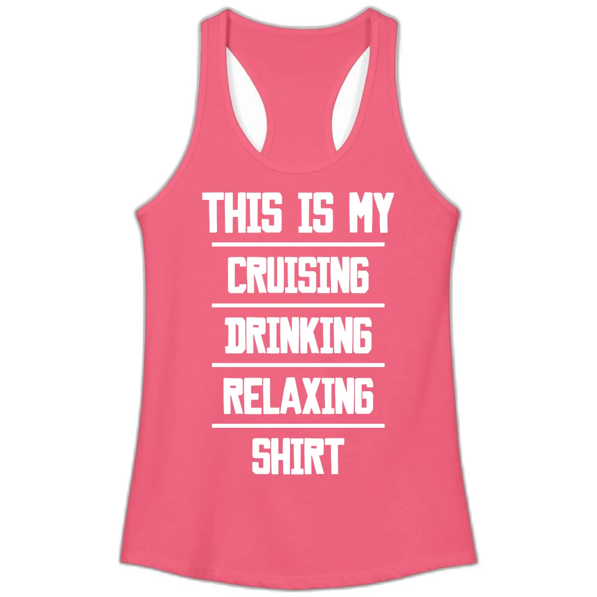 My Cruising Drinking Relaxing Ladies Tank in Hot Pink