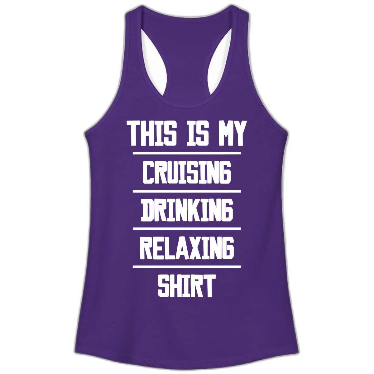 My Cruising Drinking Relaxing Ladies Tank in Solid Purple Rush