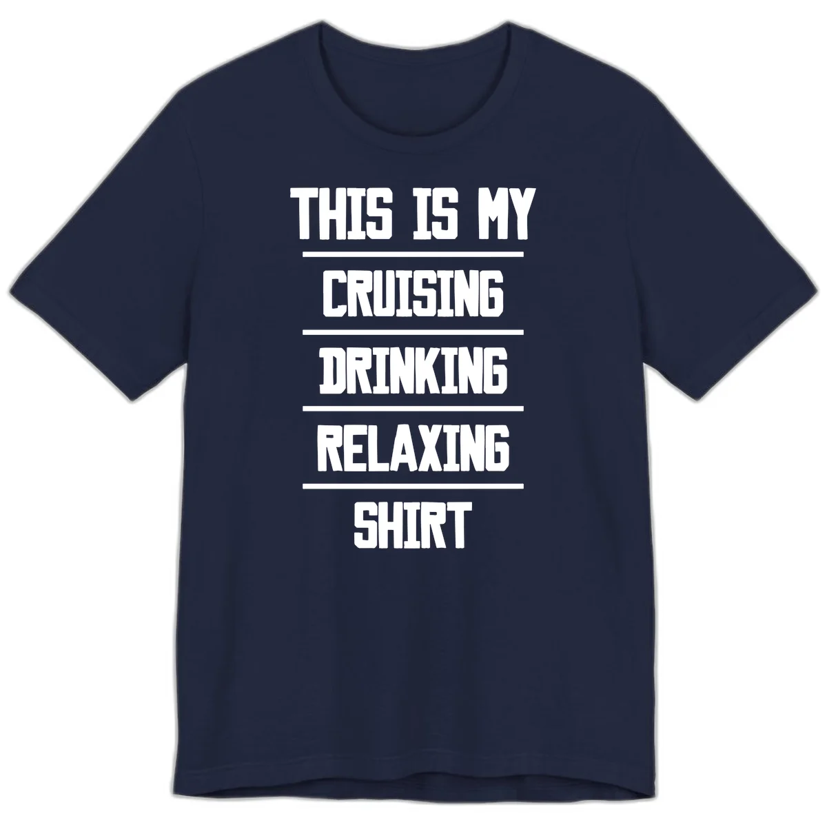 My Cruising Drinking Relaxing Premium T-Shirt in Navy