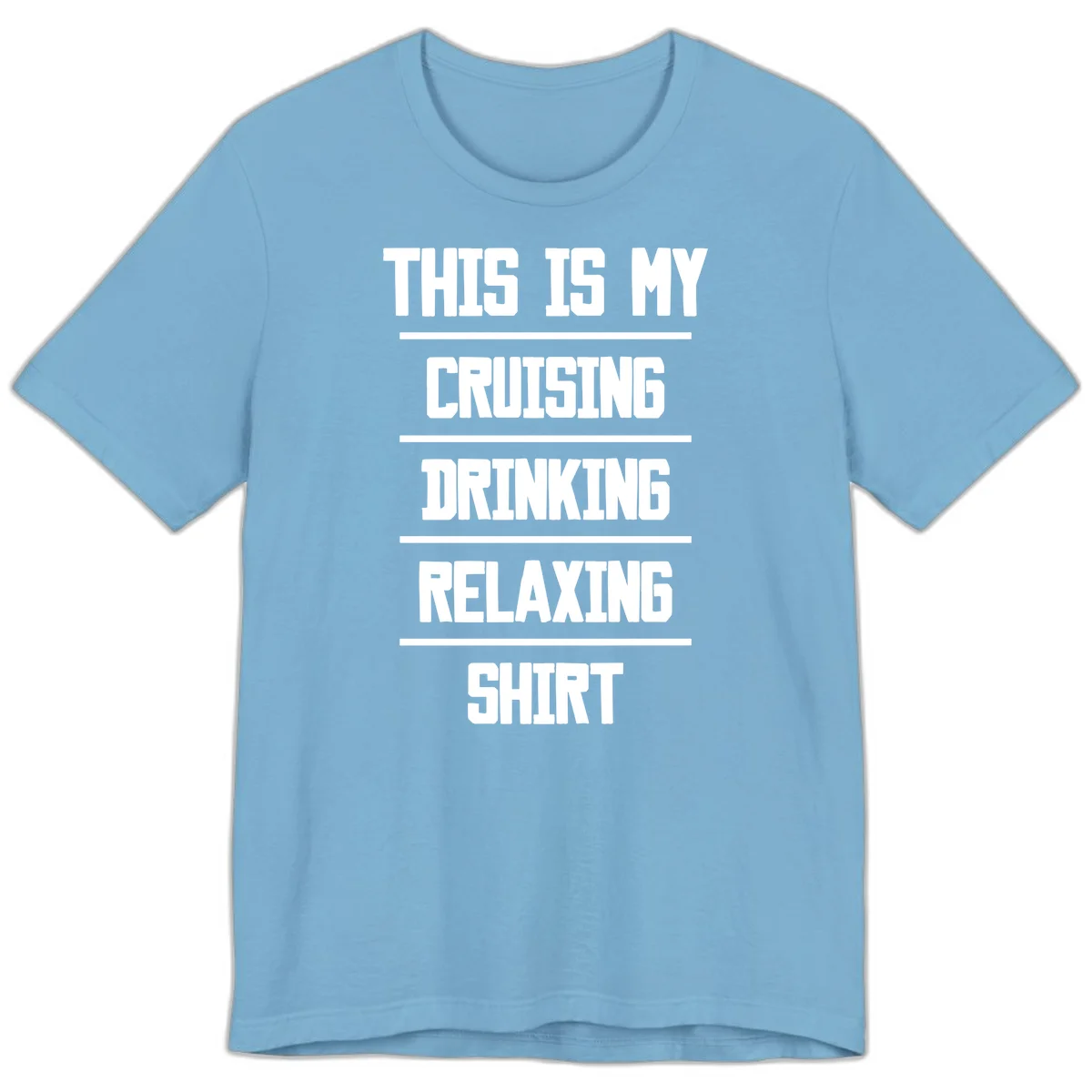 My Cruising Drinking Relaxing Premium T-Shirt in Ocean Blue