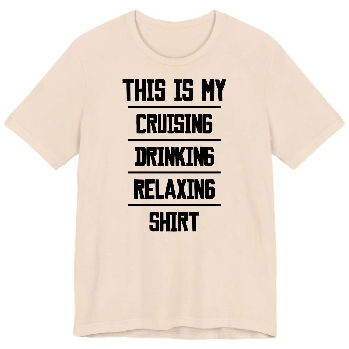My Cruising Drinking Relaxing Premium T-Shirt in Soft Cream