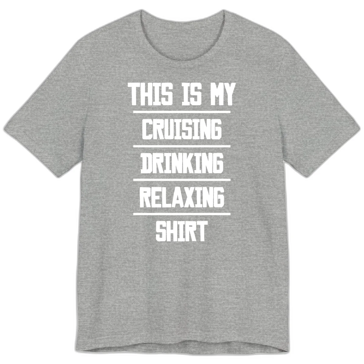 My Cruising Drinking Relaxing Premium T-Shirt in Athletic Heather