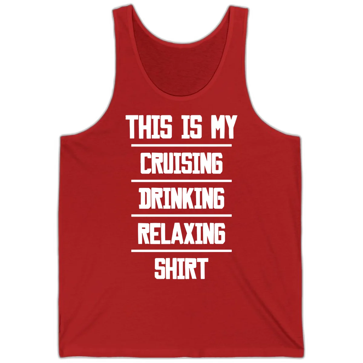 My Cruising Drinking Relaxing Tank in Red