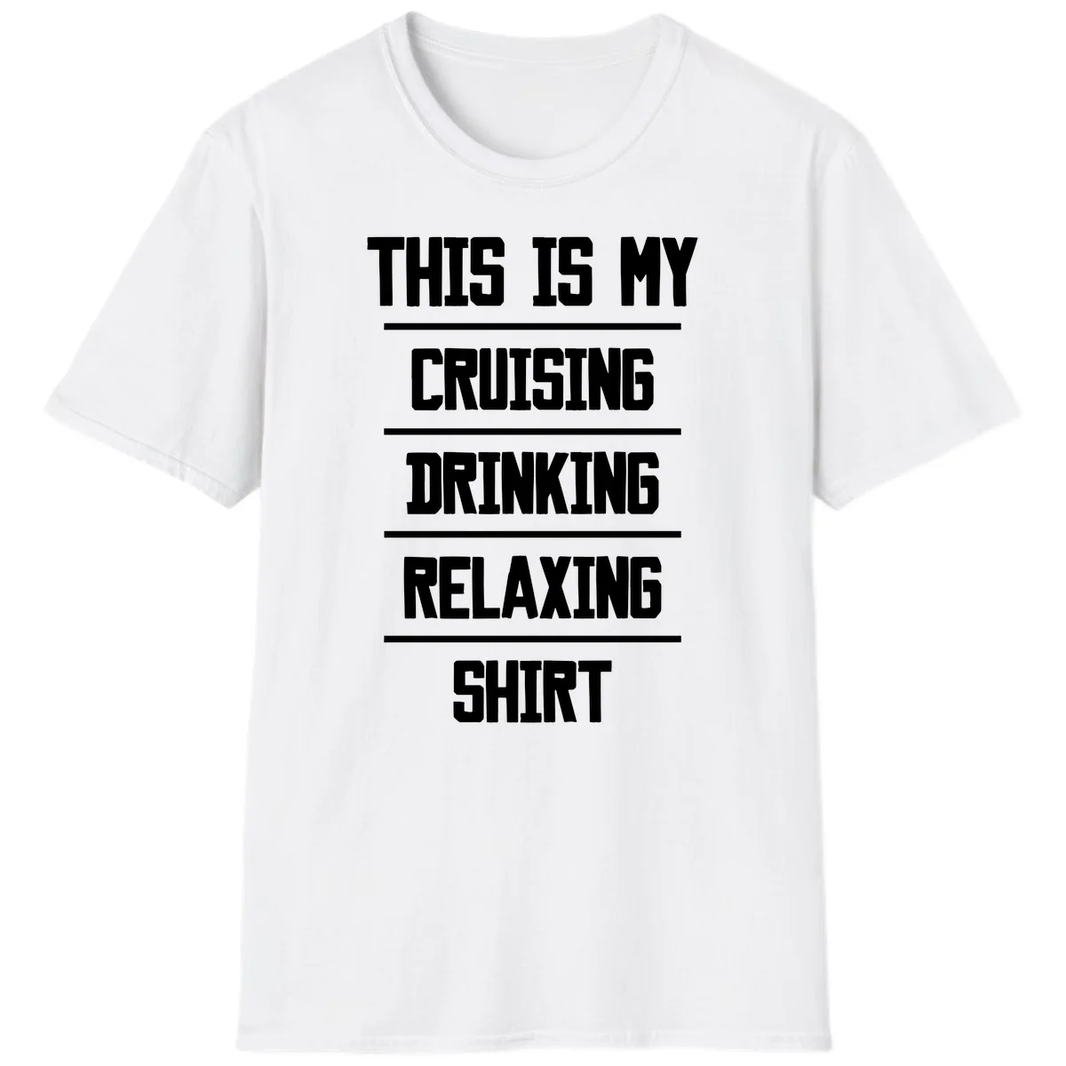 My Cruising Drinking Relaxing T-Shirt in White
