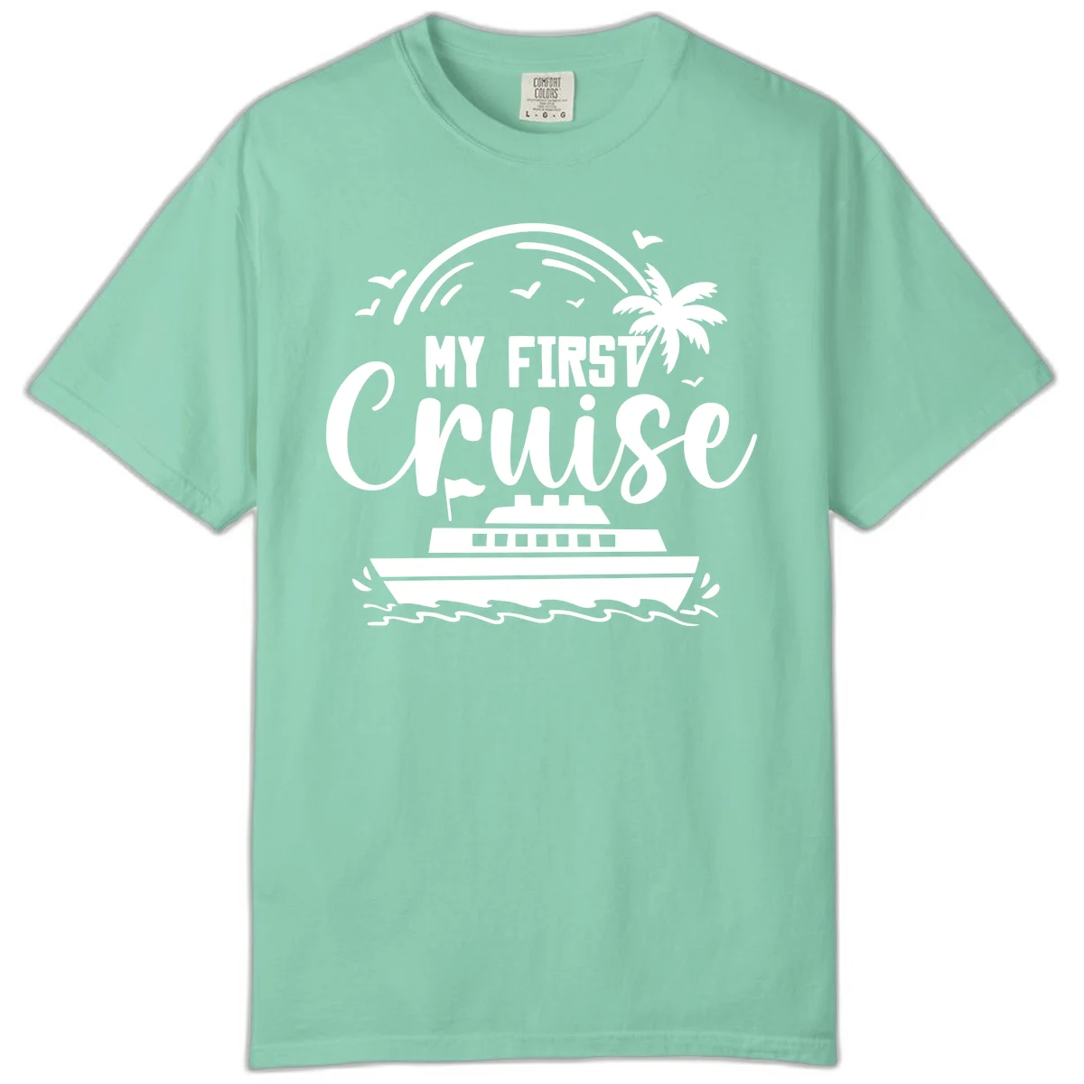 My First Cruise Comfort Color T-Shirt in Island Reef