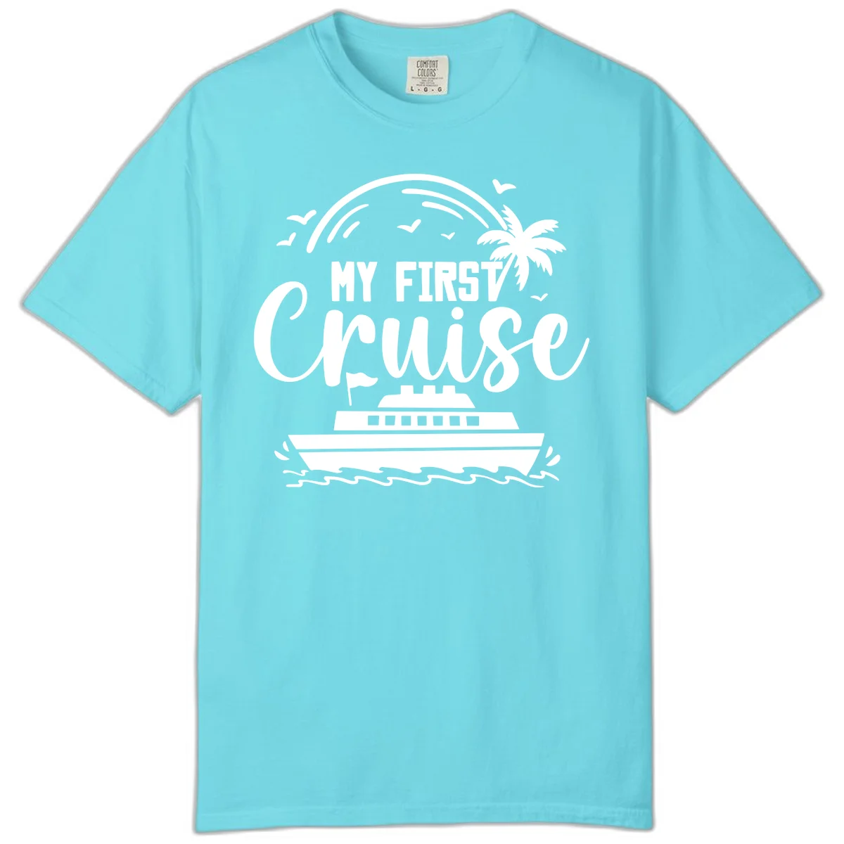 My First Cruise Comfort Color T-Shirt in Lagoon Blue