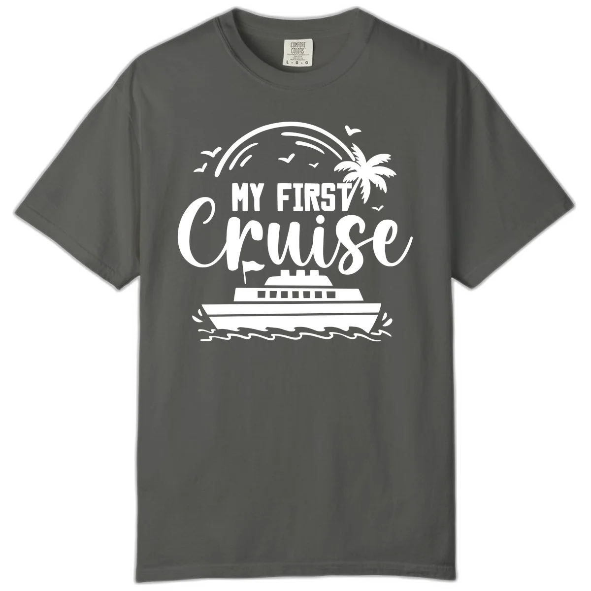 My First Cruise Comfort Color T-Shirt in Pepper