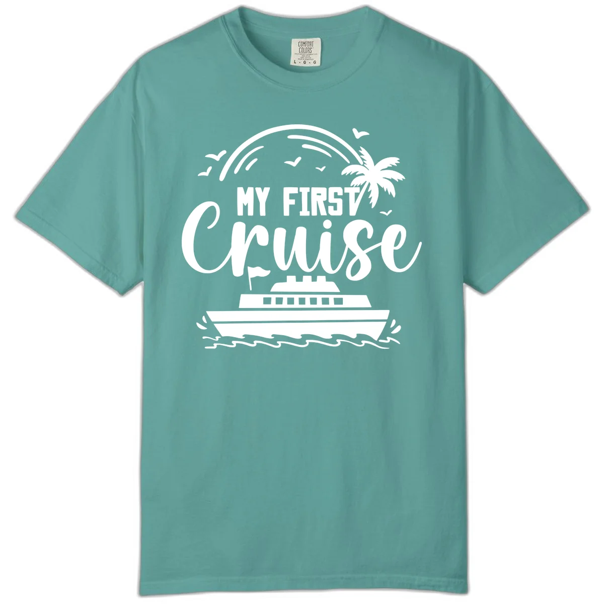 My First Cruise Comfort Color T-Shirt in Seafoam