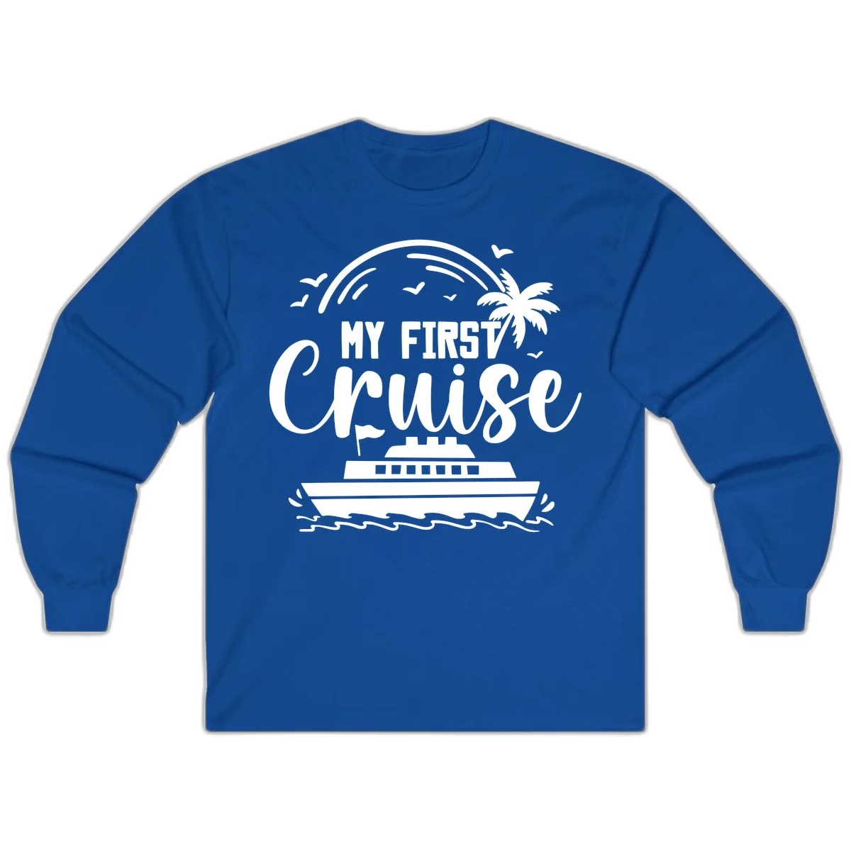 My First Cruise Long Sleeve T-Shirt in Royal