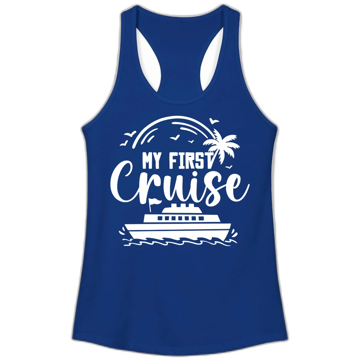 My First Cruise Ladies Tank Top in Solid Royal