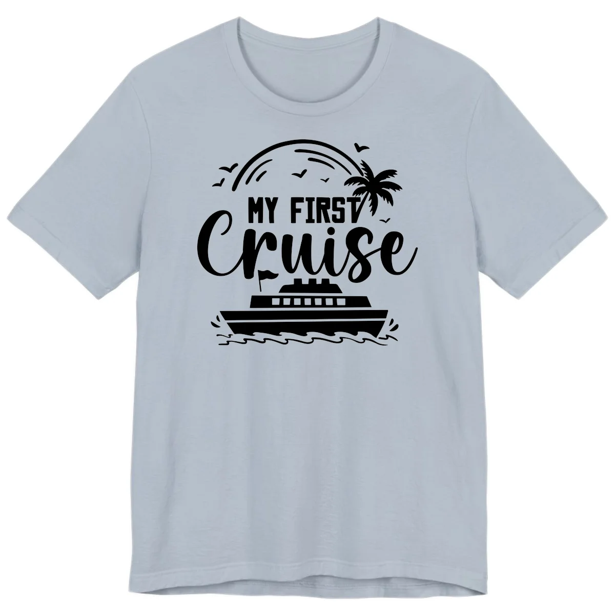 My First Cruise Premium T-Shirt in Light Blue