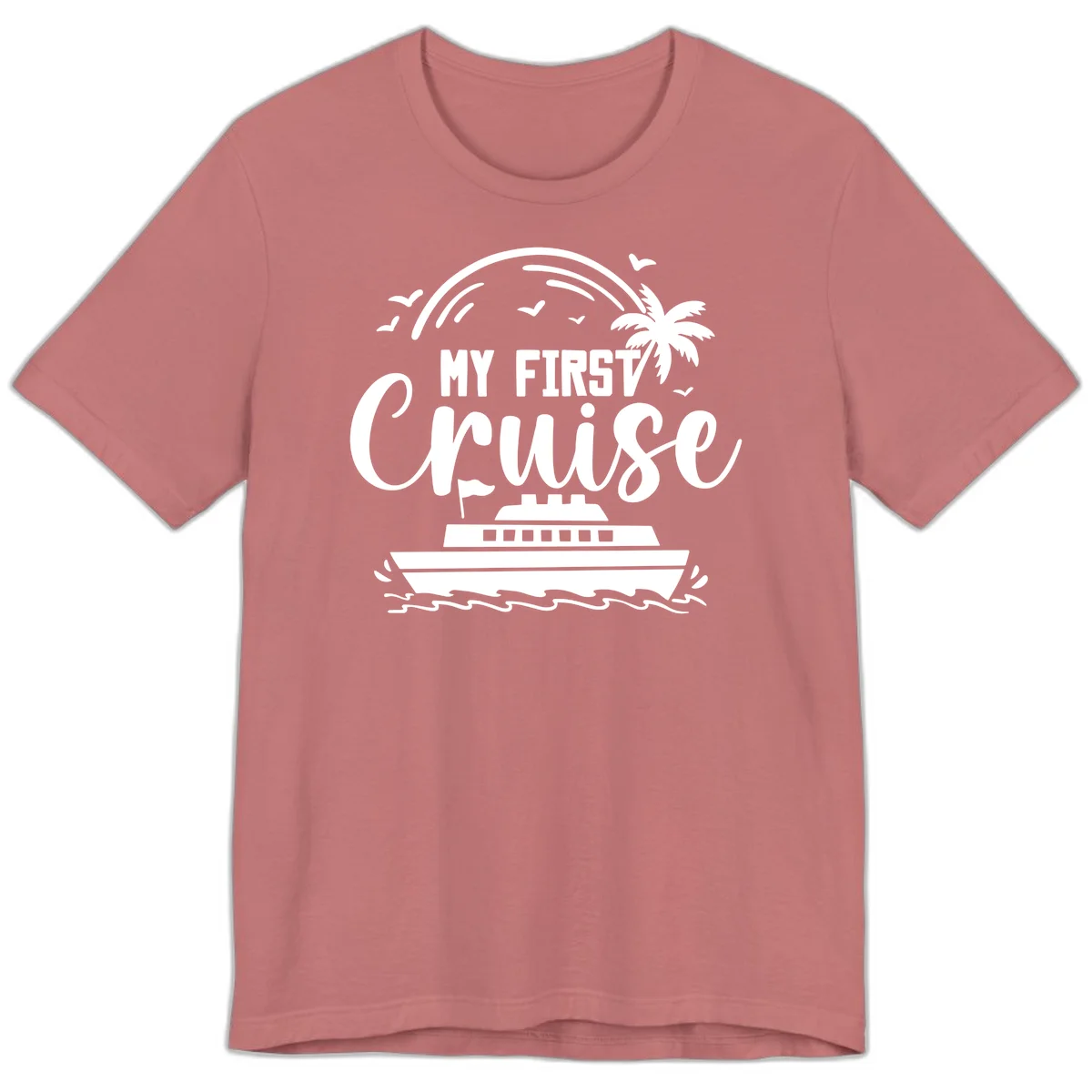 My First Cruise Premium T-Shirt in Mauve
