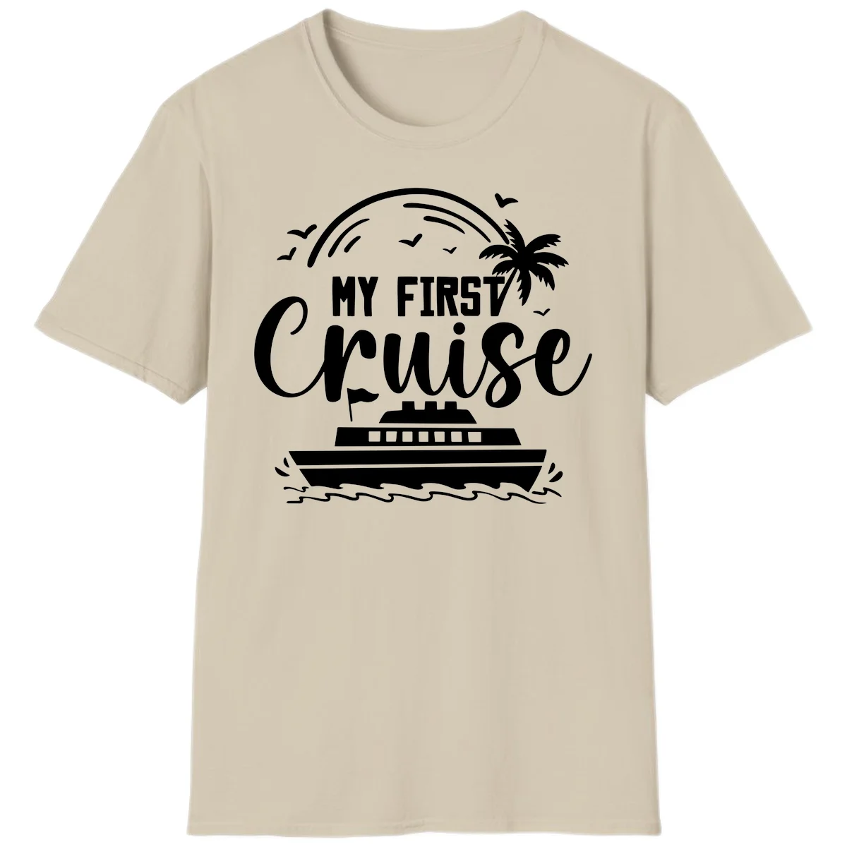 My First Cruise T-Shirt in Sand