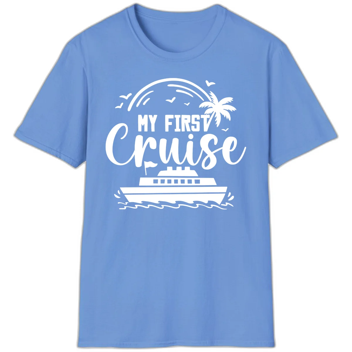 My First Cruise T-Shirt in Carolina Blue
