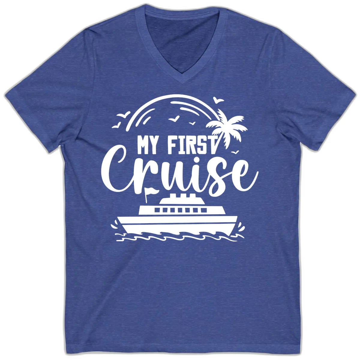 My First Cruise V-Neck T-Shirt in Heather True Royal
