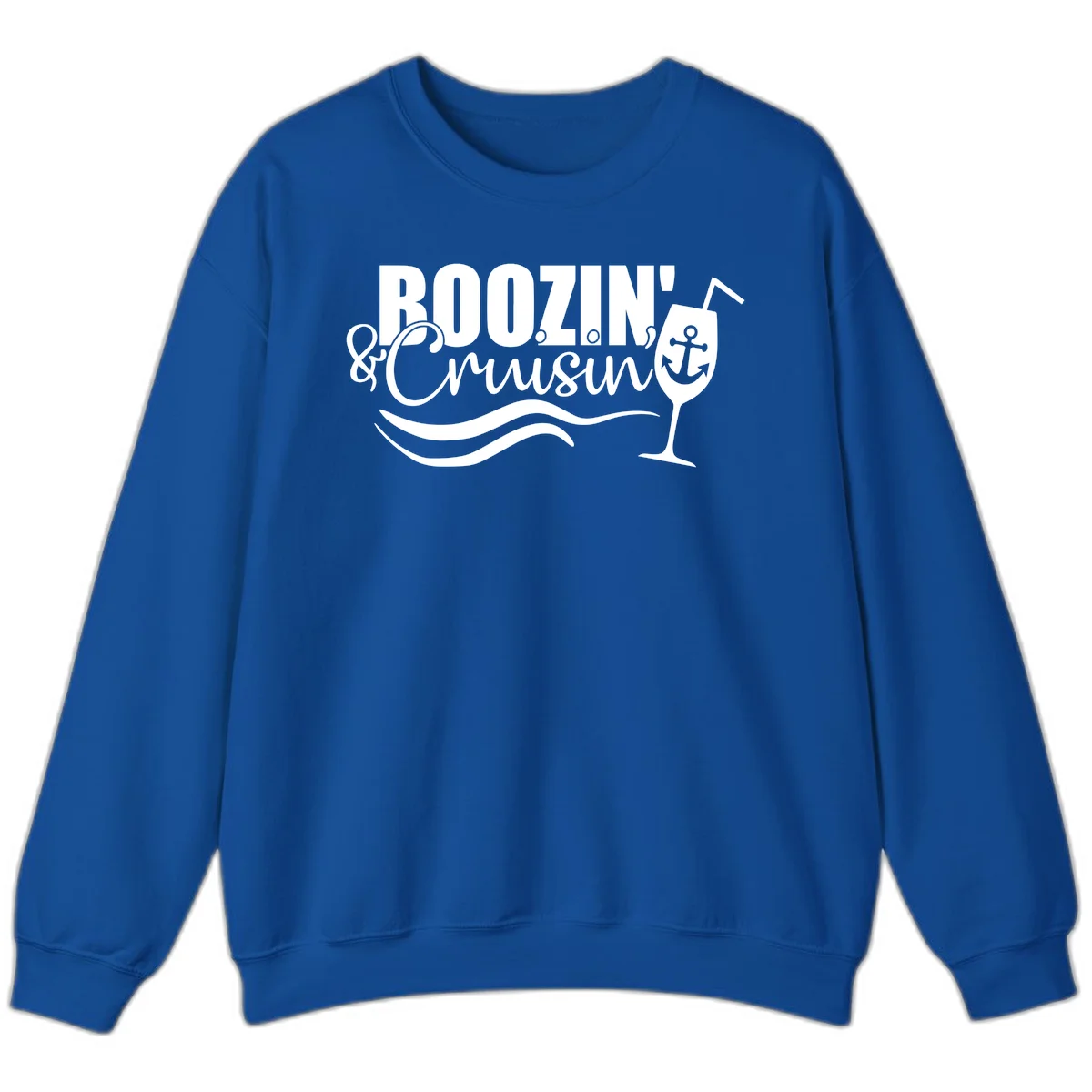 Boozin' & Cruising Nautical Design Sweatshirt in Royal
