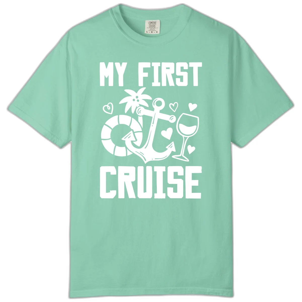 My First Cruise Comfort Color T-Shirt in Island Reef