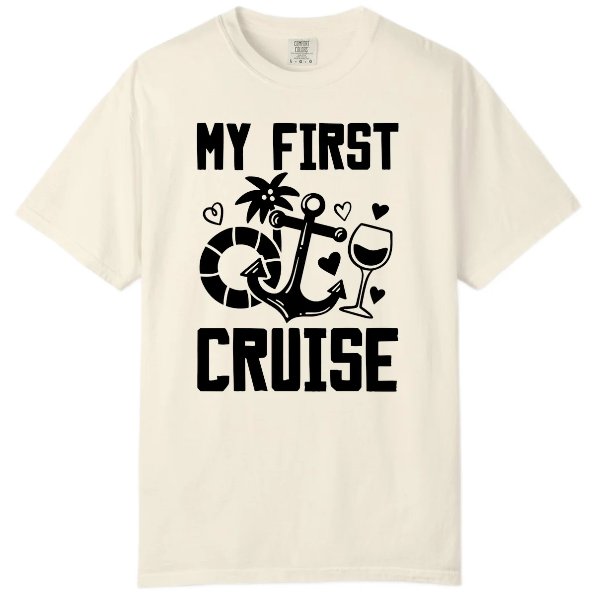 My First Cruise Comfort Color T-Shirt in Ivory