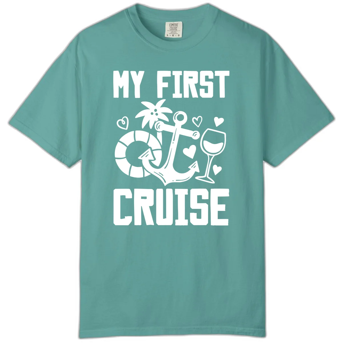 My First Cruise Comfort Color T-Shirt in Seafoam