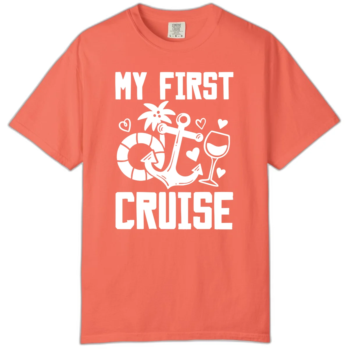 My First Cruise Comfort Color T-Shirt in Bright Salmon