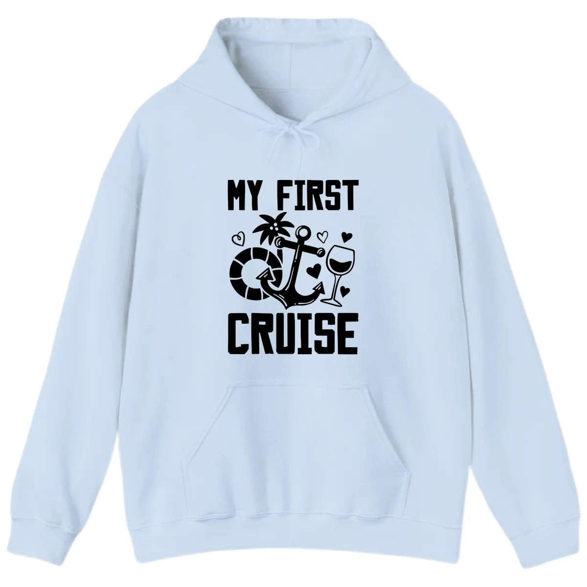 My First Cruise Hoodie in Light Blue