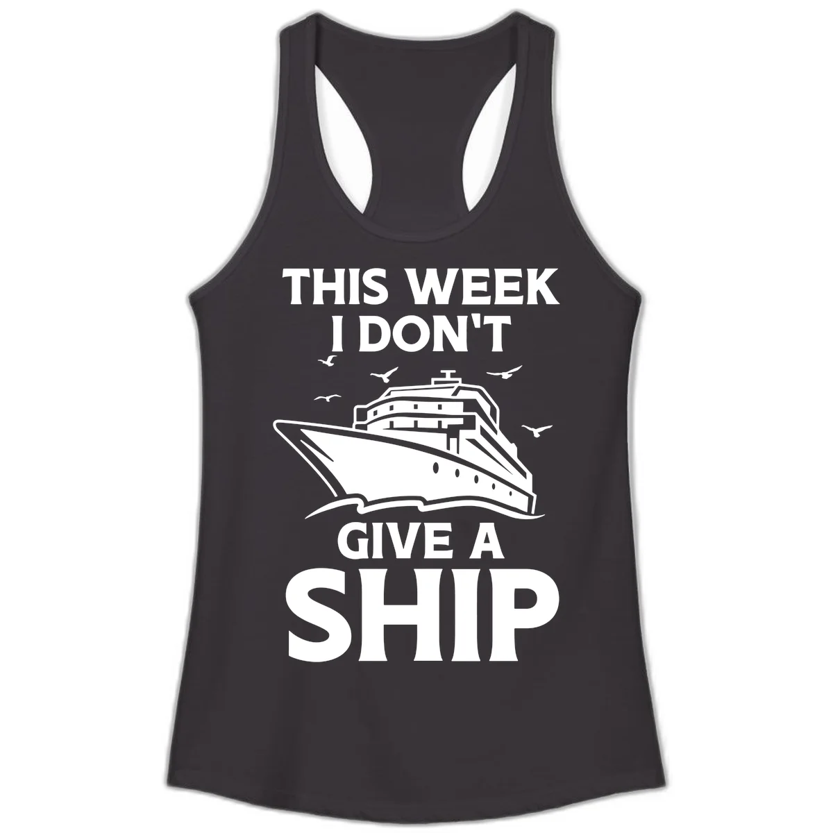 This Week I Don't Give A Ship Ladies Tank in Black