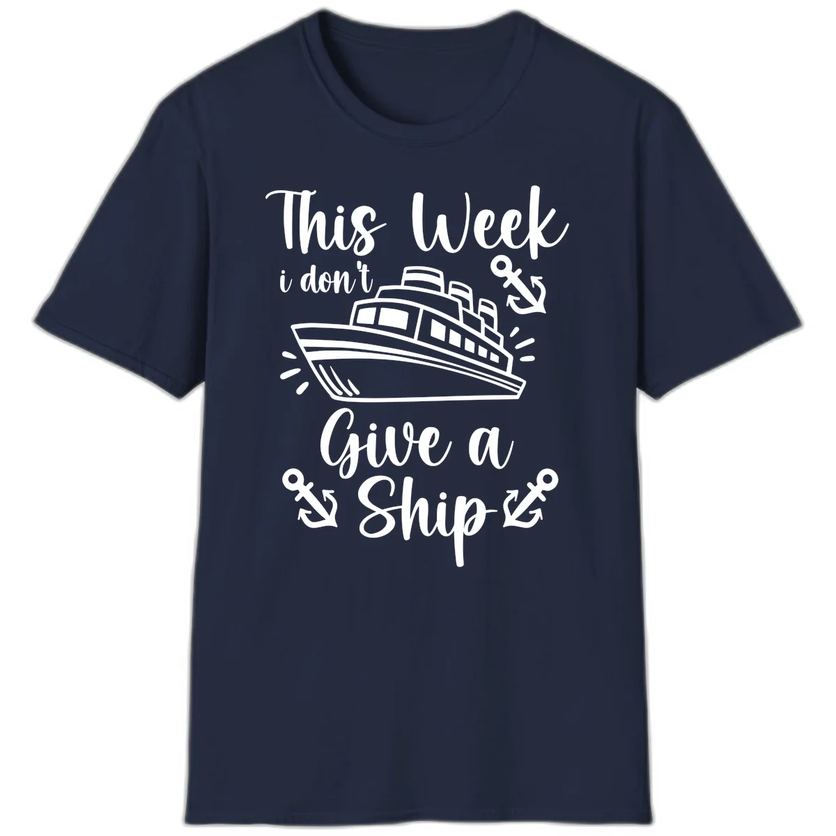 This Week I Don't Give A Ship T-Shirt in Navy