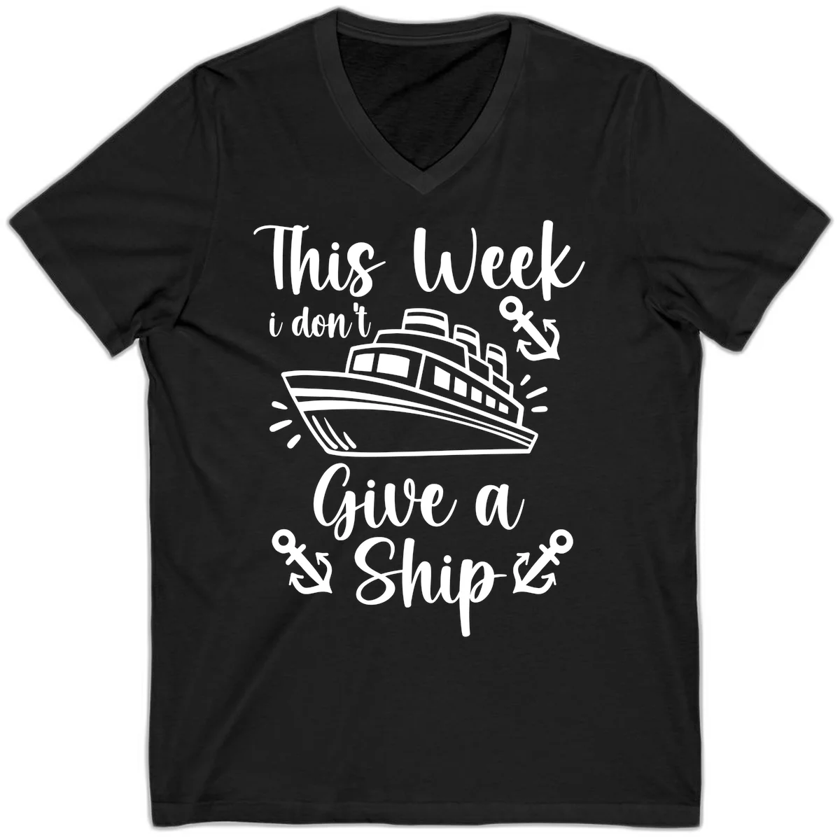 This Week I Don't Give A Ship V-Neck in Black