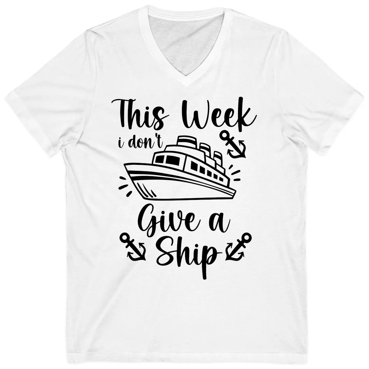 This Week I Don't Give A Ship V-Neck in White