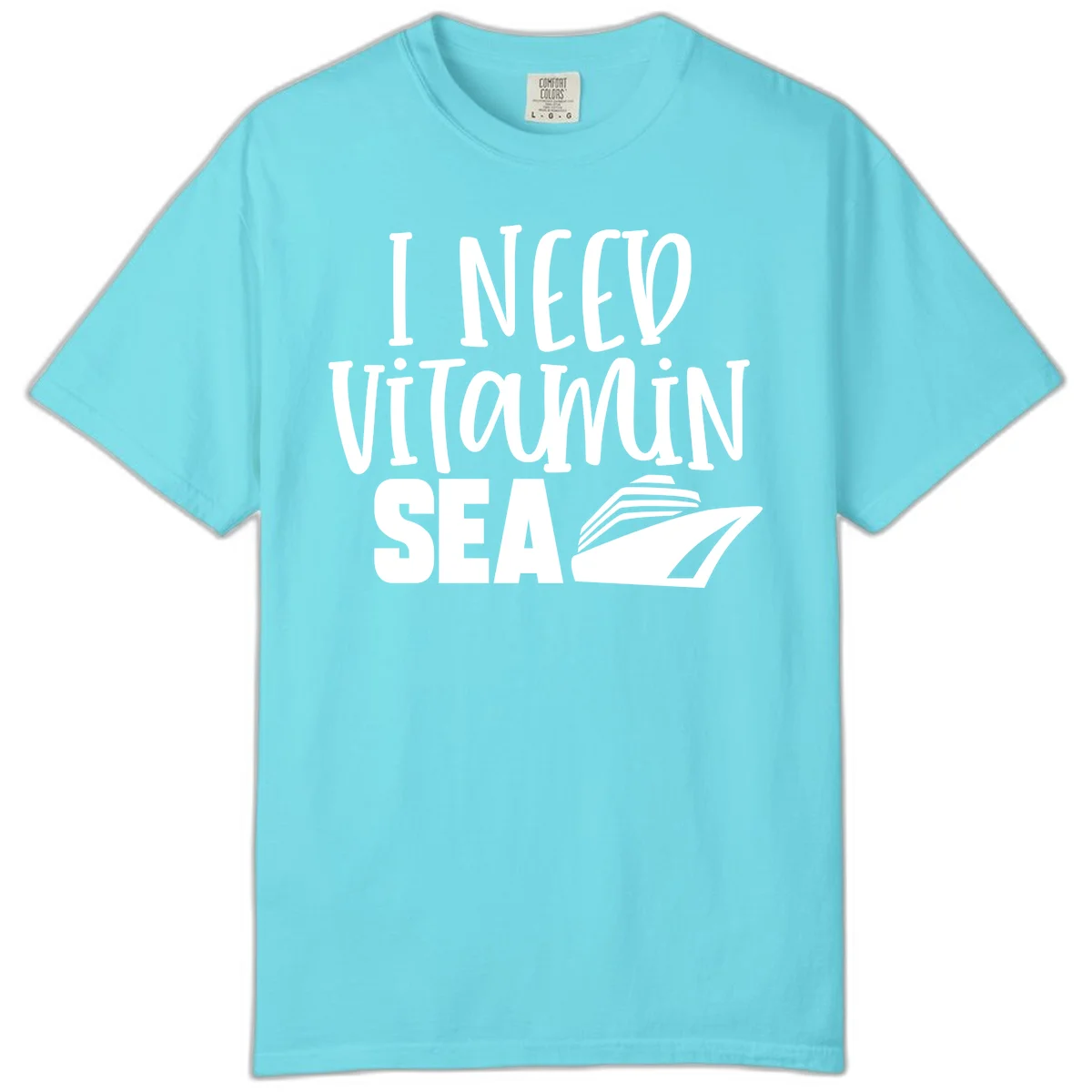I Need Vitamin Sea Comfort Color in Lagoon Blue