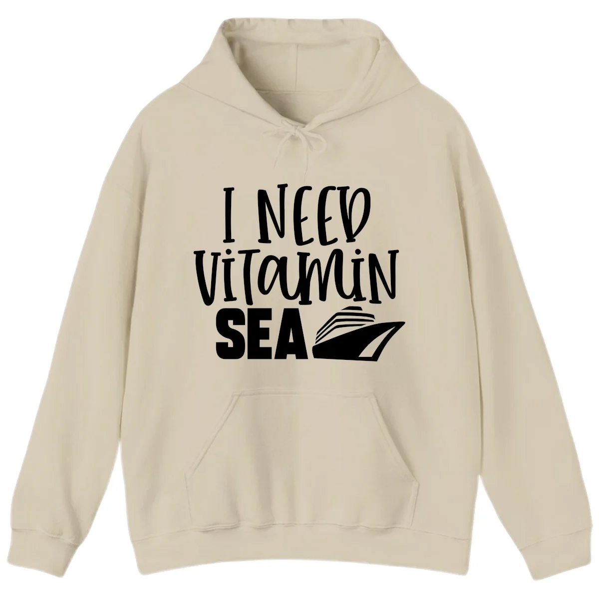 I Need Vitamin Sea Hoodie in Sand
