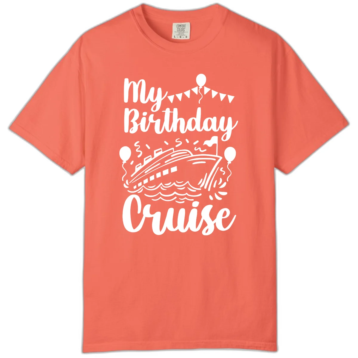 My Birthday Cruise Comfort Color Tee for Your Sea Celebration in Bright Salmon