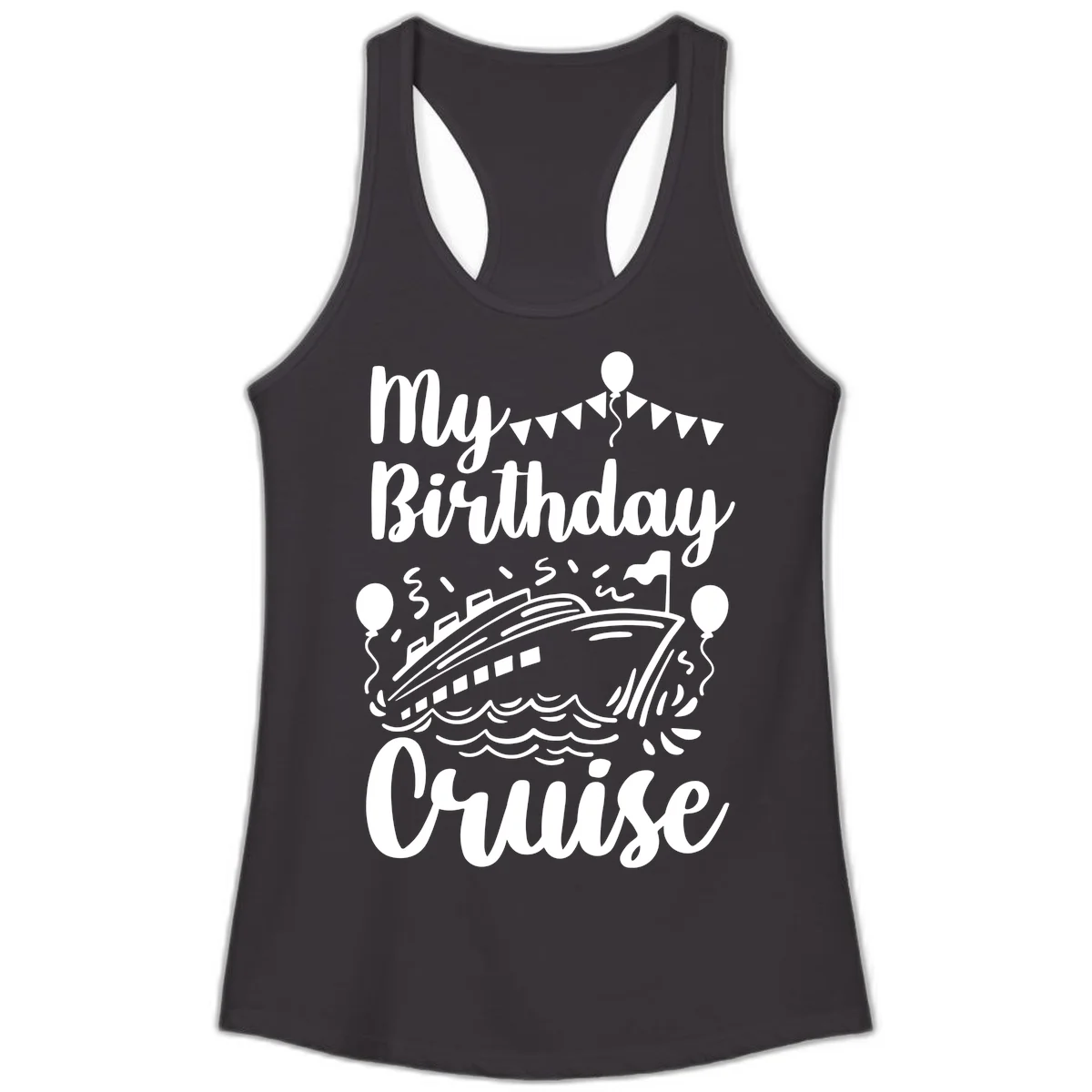 My Birthday Cruise Ladies Tank for Her Sunny Celebration in Black