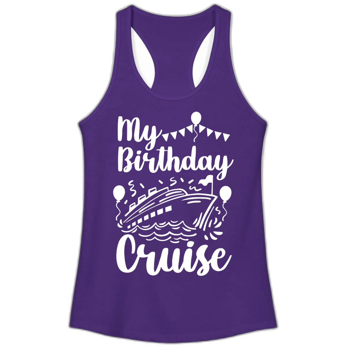 My Birthday Cruise Ladies Tank for Her Sunny Celebration in Solid Purple Rush