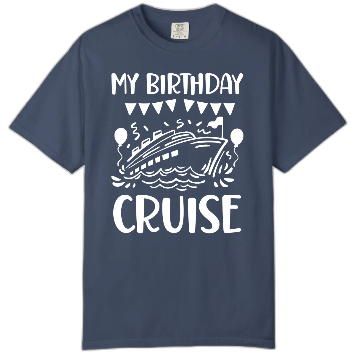My Birthday Cruise Comfort Color Tee in Midnight