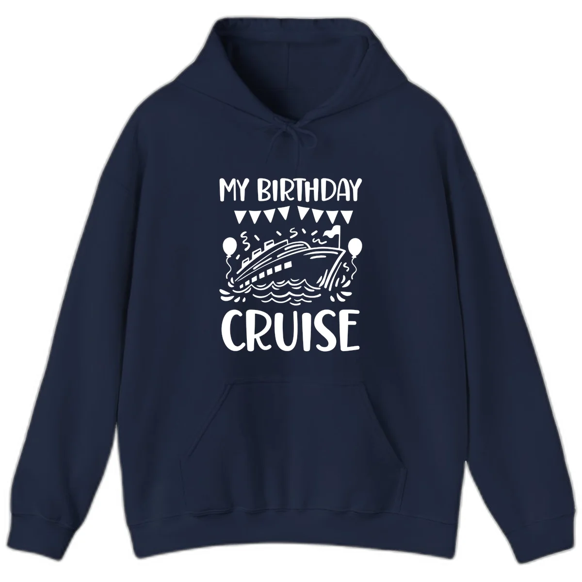 My Birthday Cruise Hoodie in Navy