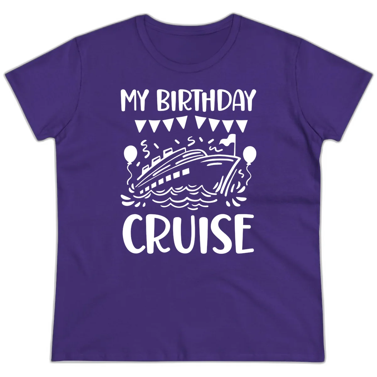 My Birthday Cruise Ladies Tee in Purple