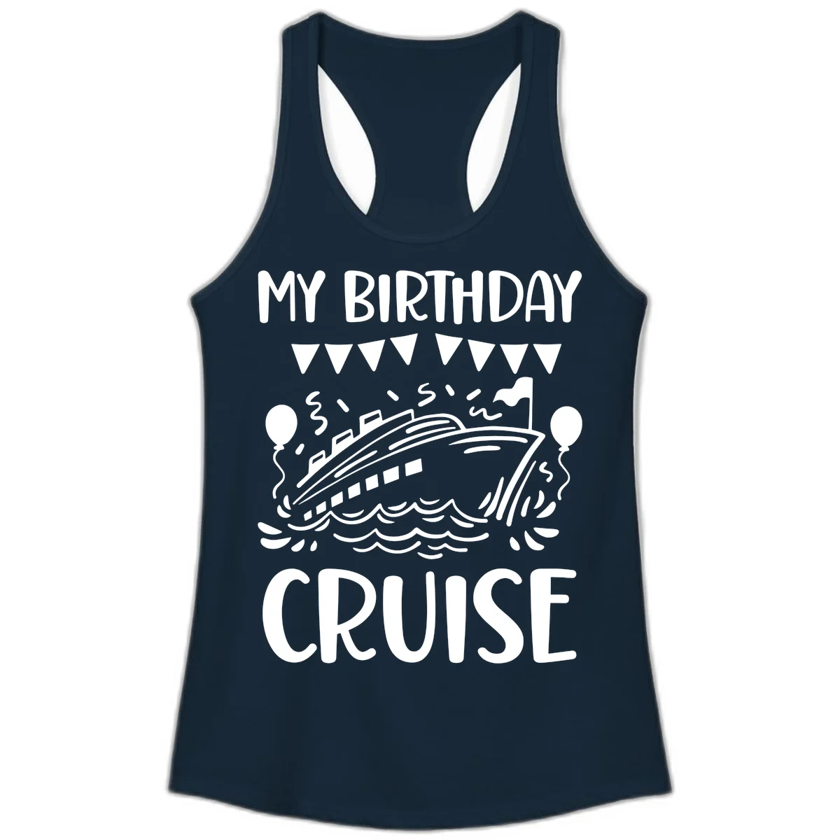 My Birthday Cruise Ladies Tank in Solid Midnight Navy