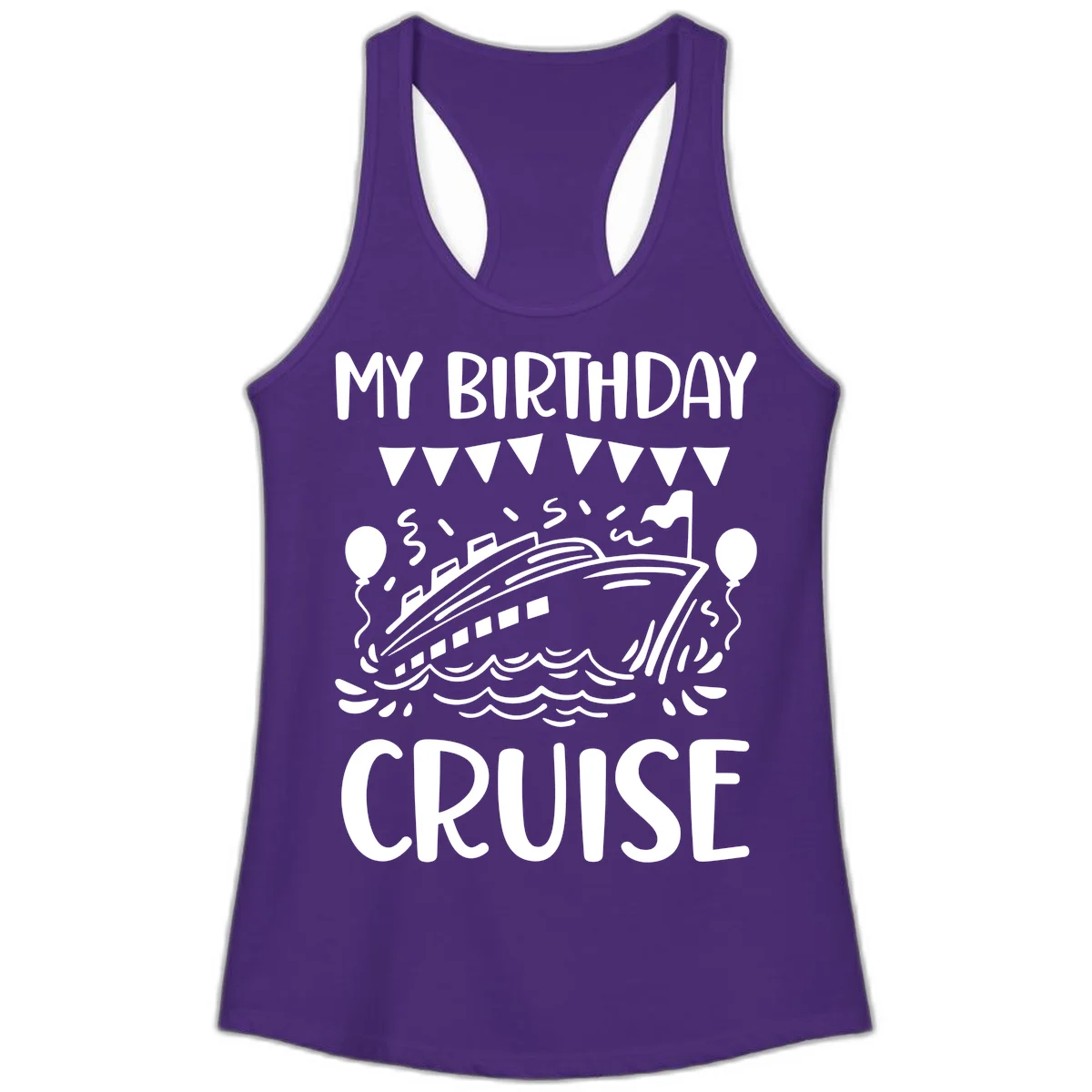 My Birthday Cruise Ladies Tank in Solid Purple Rush