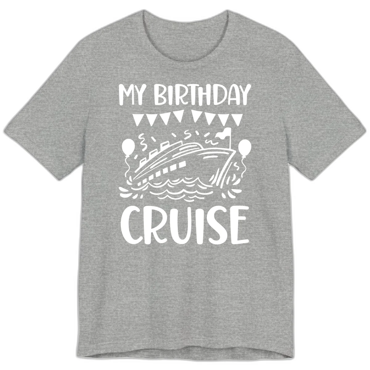 My Birthday Cruise Premium T-Shirt in Athletic Heather