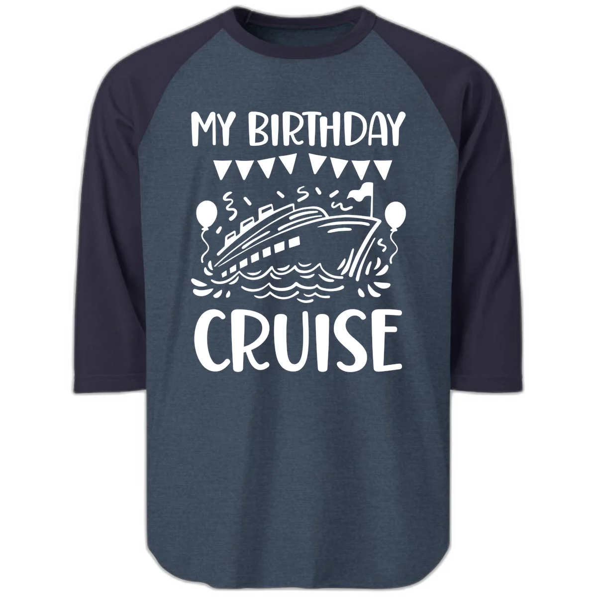 My Birthday Cruise Raglan 3/4 in Heather Denim Navy