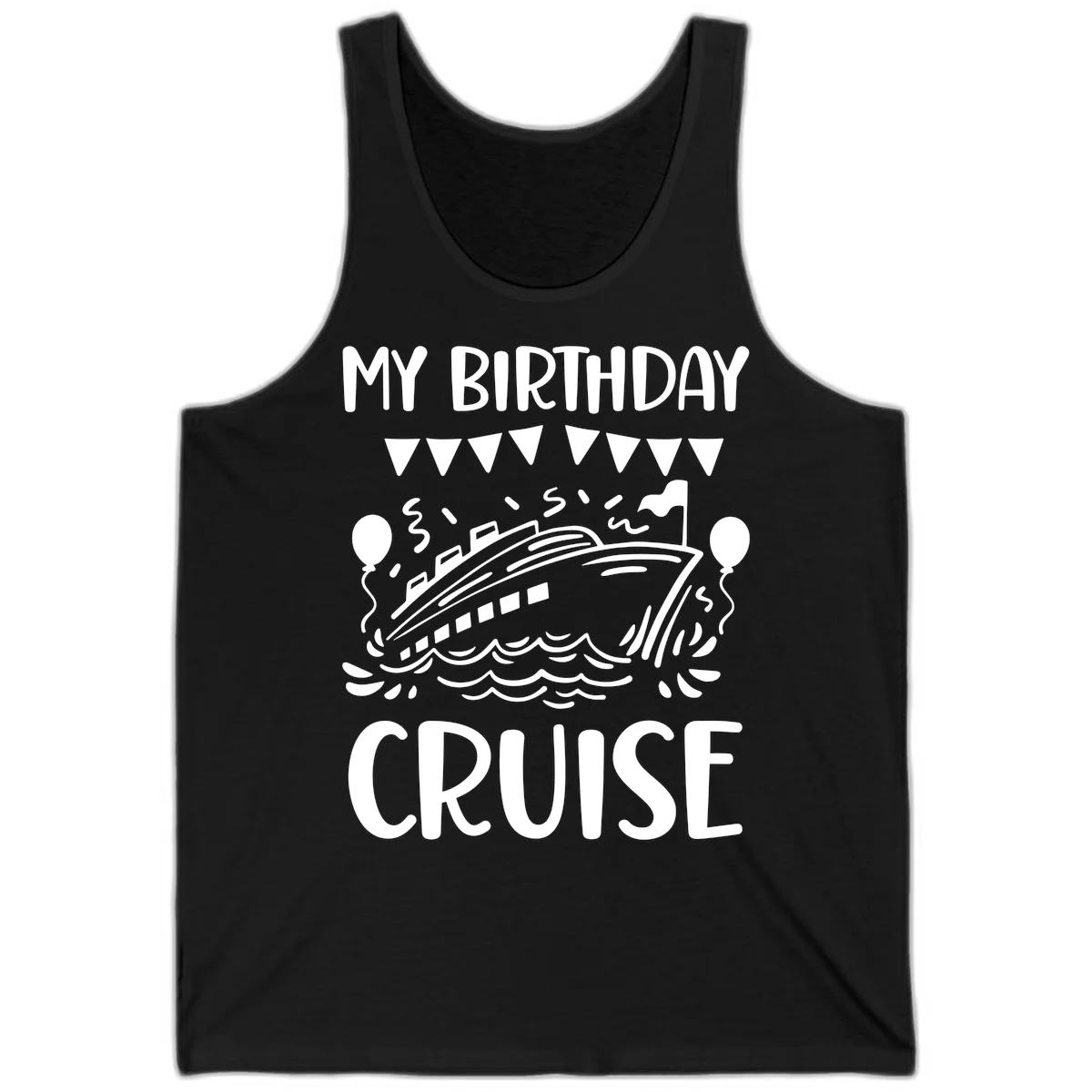 My Birthday Cruise Tank in Black