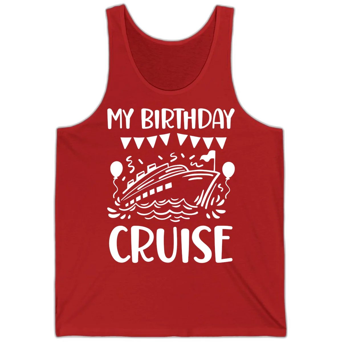 My Birthday Cruise Tank in Red