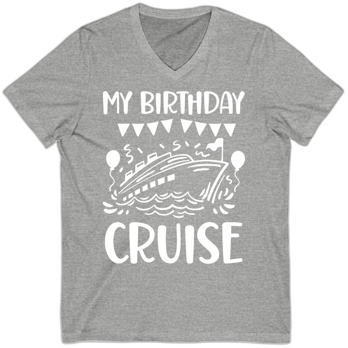 My Birthday Cruise V-Neck Tee in Athletic Heather