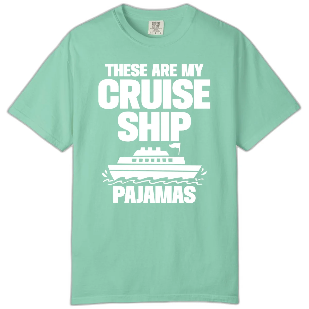 Cruise Ship Pajamas Comfort Color T-Shirt in Island Reef