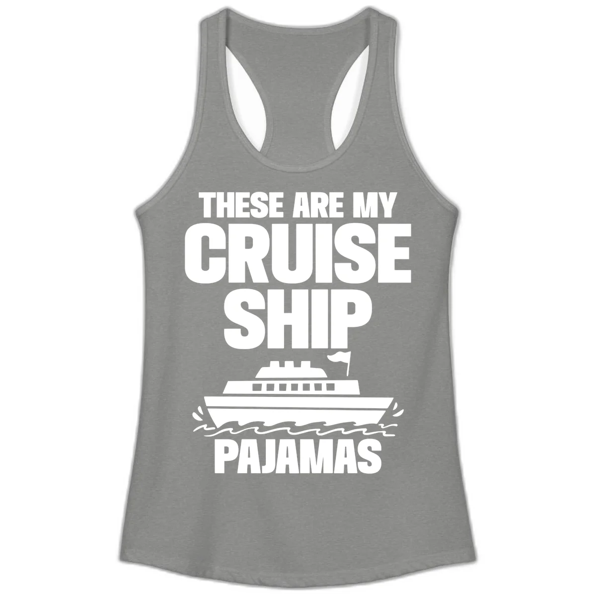 Cruise Ship Pajamas Ladies Tank in Heather Grey