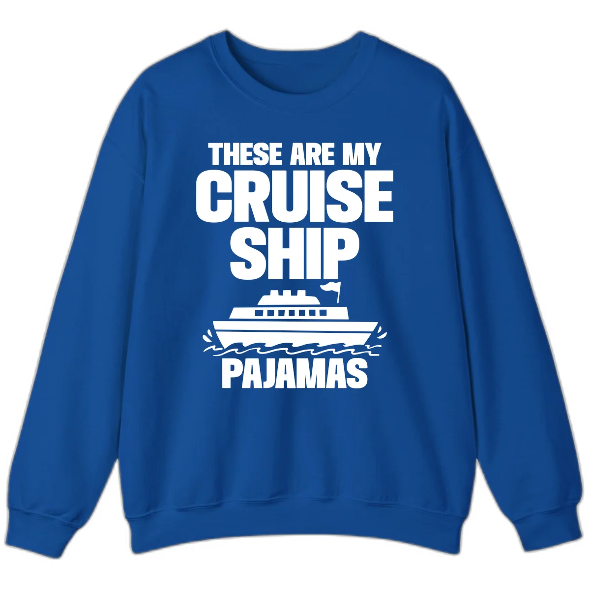 Cruise Ship Pajamas Sweatshirt in Royal