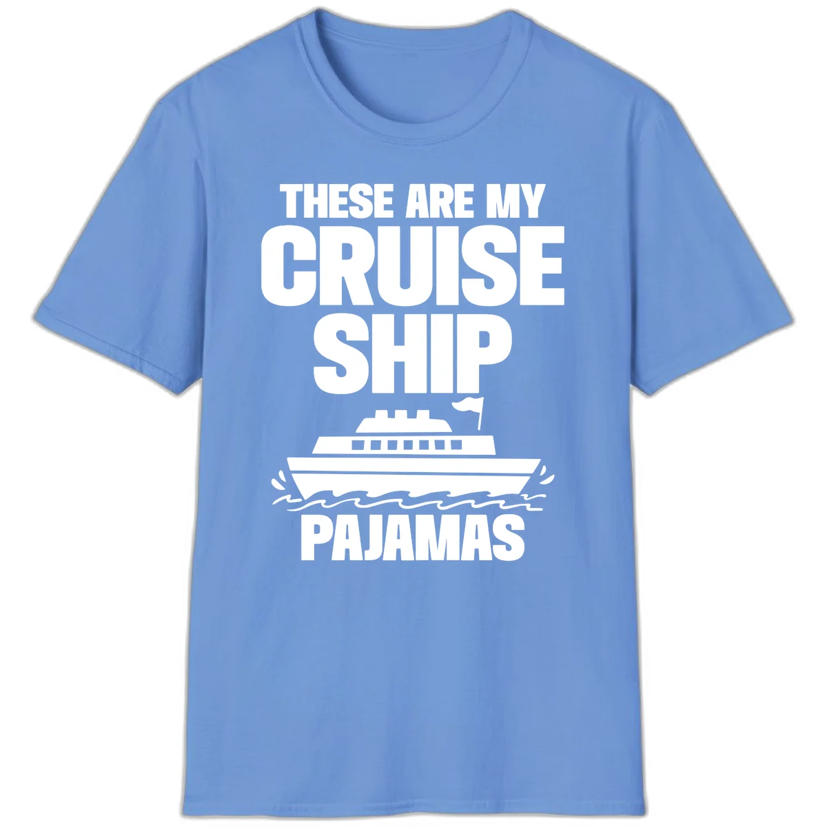Cruise Ship Pajamas T-Shirt in Carolina Blue