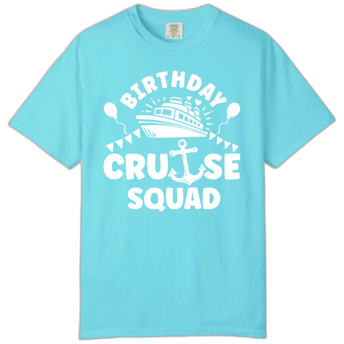 Birthday Cruise Squad Comfort Color Tee in Lagoon Blue