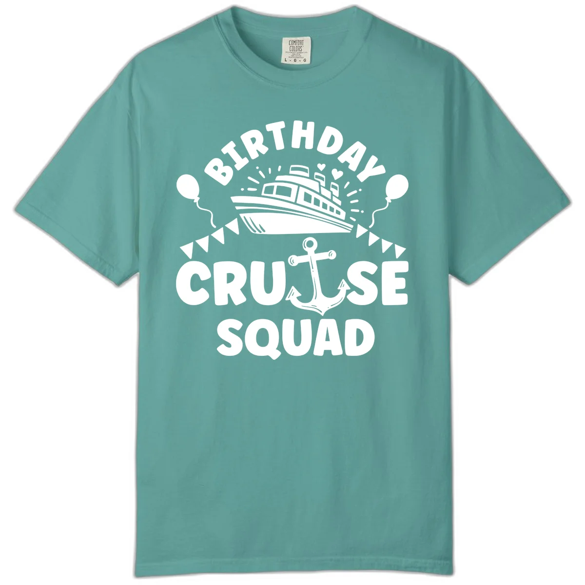Birthday Cruise Squad Comfort Color Tee in Seafoam